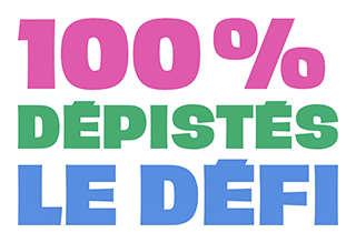 100% dépistés, le défi